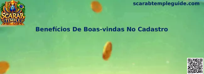 Benefícios De Boas-vindas No Cadastro Scarab Temple