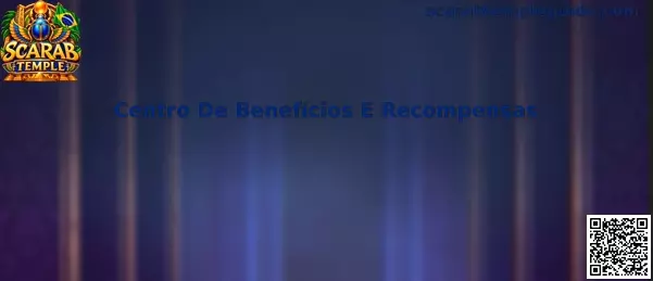 Centro de Benefícios e Recompensas Scarab Temple
