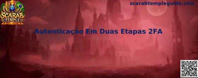 Autenticação em Duas Etapas 2FA