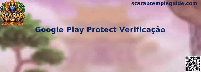 Google Play Protect Verificação
