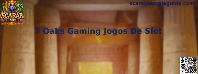 3 Oaks Gaming Jogos De Slot